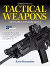 Gun Digest Book of Tactical Weapons Assembly / Disassembly cover