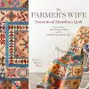 The Farmer's Wife Homestead Medallion Quilt cover