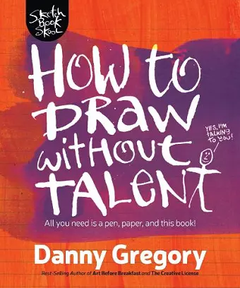How to Draw Without Talent cover