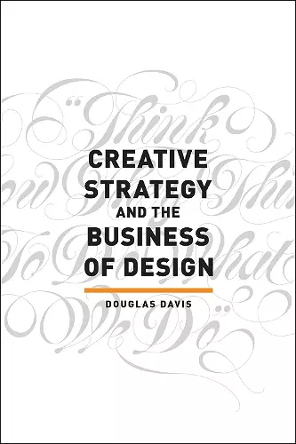 Creative Strategy and the Business of Design cover