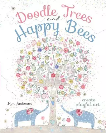 Doodle Trees and Happy Bees cover