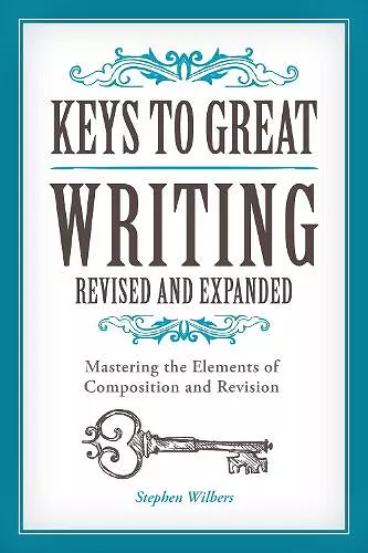 Keys to Great Writing Revised and Expanded cover