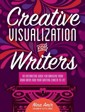 Creative Visualization for Writers cover