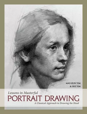 Lessons in Masterful Portrait Drawing cover