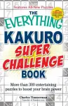 The Everything Kakuro Super Challenge Book cover