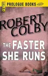 The Faster She Runs cover