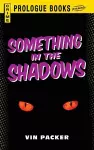 Something in the Shadows cover