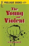 The Young and Violent cover