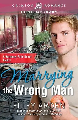 Marrying the Wrong Man cover