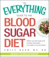 The Everything Guide To The Blood Sugar Diet cover