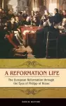 A Reformation Life cover