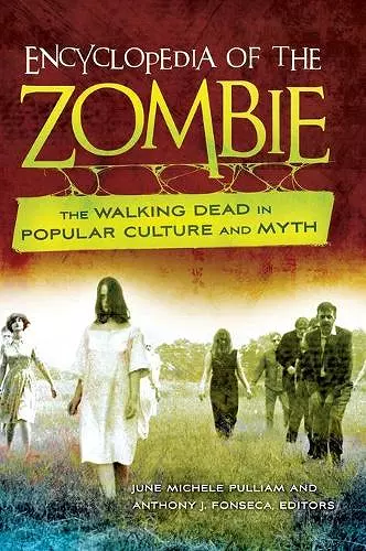 Encyclopedia of the Zombie cover