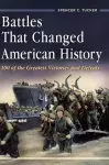 Battles That Changed American History cover