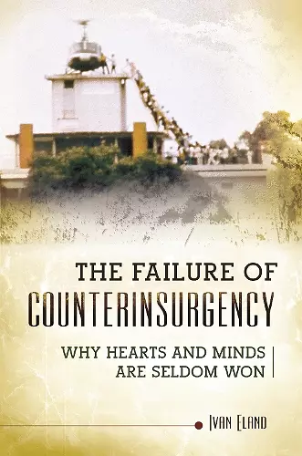 The Failure of Counterinsurgency cover