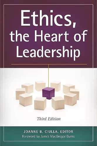 Ethics, the Heart of Leadership cover