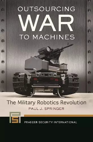 Outsourcing War to Machines cover