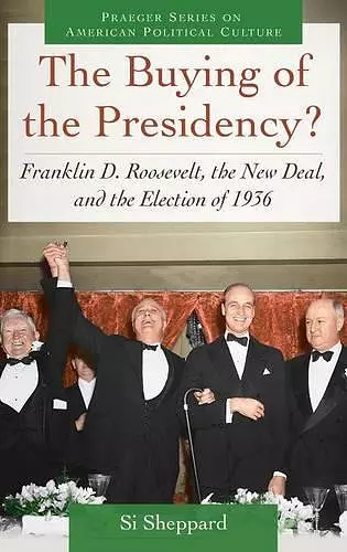The Buying of the Presidency? cover
