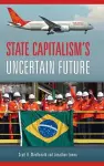State Capitalism's Uncertain Future cover