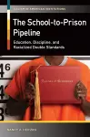 The School-to-Prison Pipeline cover