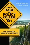 When Race and Policy Collide cover