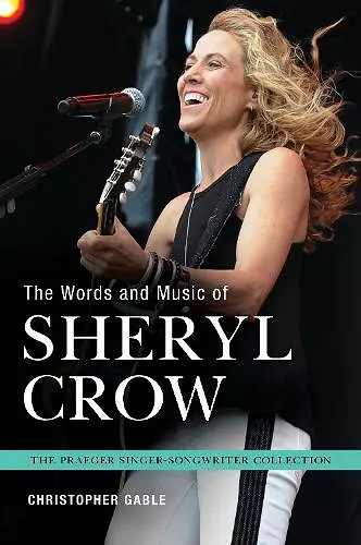 The Words and Music of Sheryl Crow cover