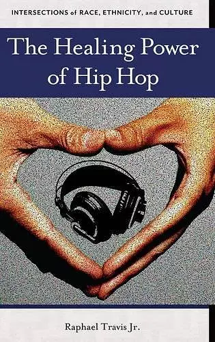 The Healing Power of Hip Hop cover