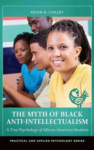 The Myth of Black Anti-Intellectualism cover