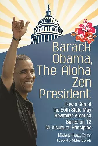 Barack Obama, The Aloha Zen President cover