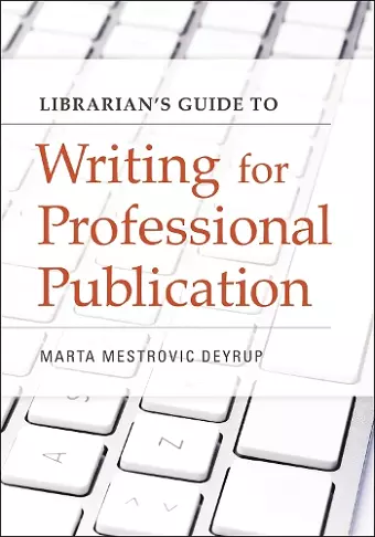 Librarian's Guide to Writing for Professional Publication cover