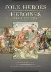 Folk Heroes and Heroines around the World cover