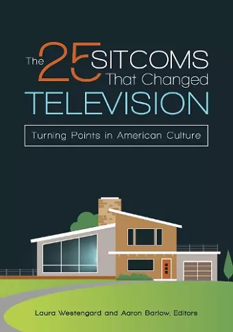 The 25 Sitcoms That Changed Television cover