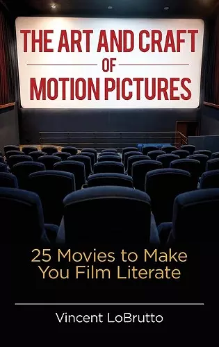 The Art and Craft of Motion Pictures cover