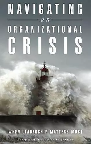 Navigating an Organizational Crisis cover