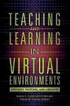 Teaching and Learning in Virtual Environments cover