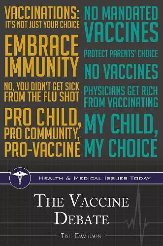 The Vaccine Debate cover