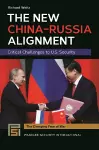 The New China-Russia Alignment cover