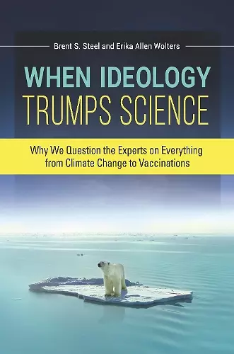 When Ideology Trumps Science cover