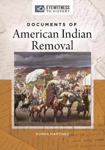 Documents of American Indian Removal cover