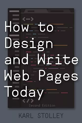 How to Design and Write Web Pages Today cover