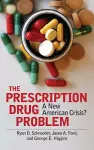 The Prescription Drug Problem cover