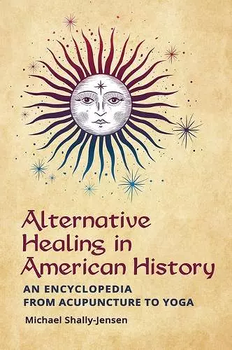 Alternative Healing in American History cover