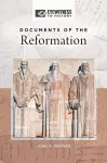 Documents of the Reformation cover