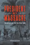 President by Massacre cover