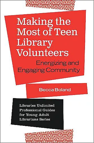 Making the Most of Teen Library Volunteers cover