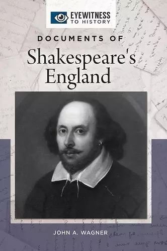 Documents of Shakespeare's England cover