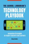 The School Librarian's Technology Playbook cover