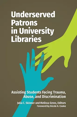 Underserved Patrons in University Libraries cover