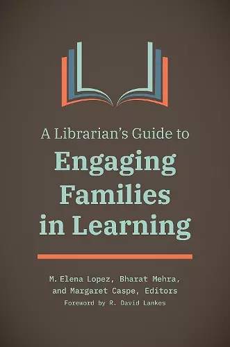 A Librarian's Guide to Engaging Families in Learning cover