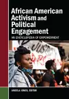 African American Activism and Political Engagement cover