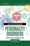 What You Need to Know about Personality Disorders cover